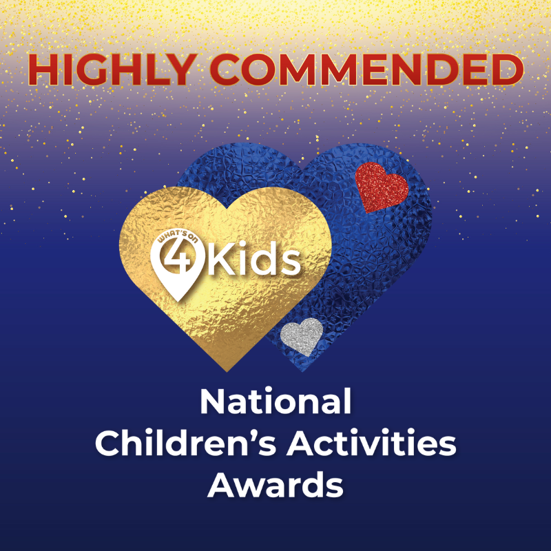 A What's On 4 Kids Awards Highly Commended!
